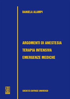 Argomenti di Anestesia - Terapia Intensiva - Emergenze Mediche